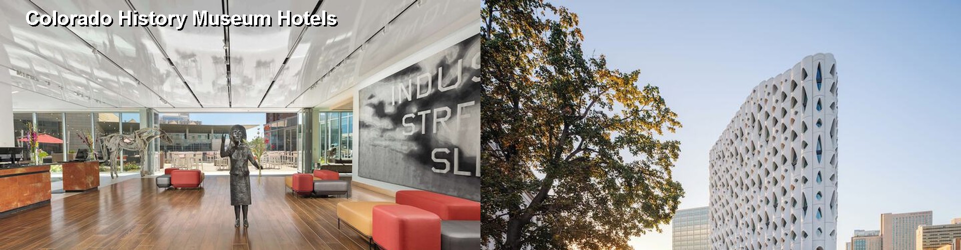 5 Best Hotels near Colorado History Museum