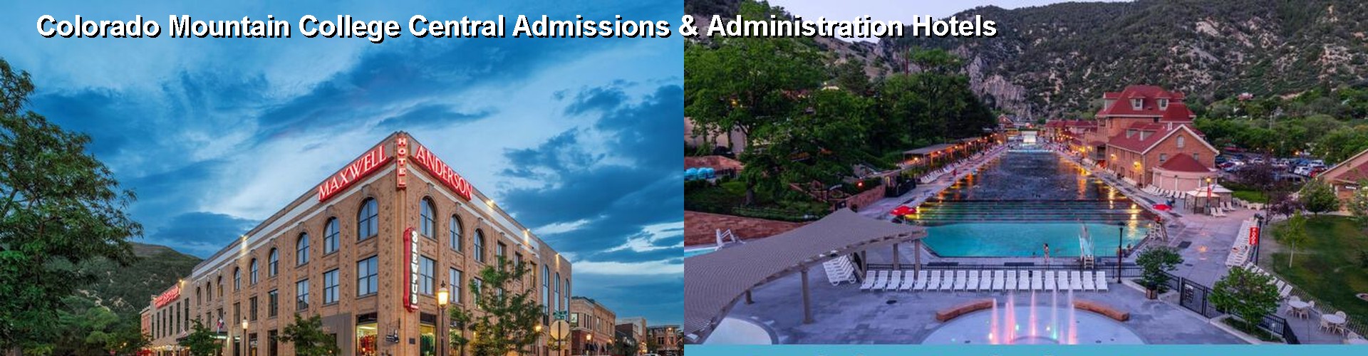 5 Best Hotels near Colorado Mountain College Central Admissions & Administration