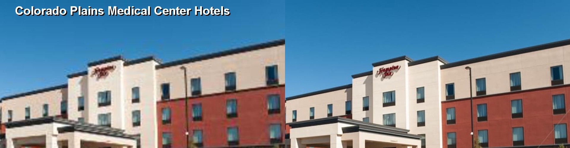 5 Best Hotels near Colorado Plains Medical Center