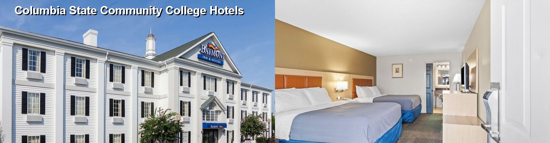 4 Best Hotels near Columbia State Community College