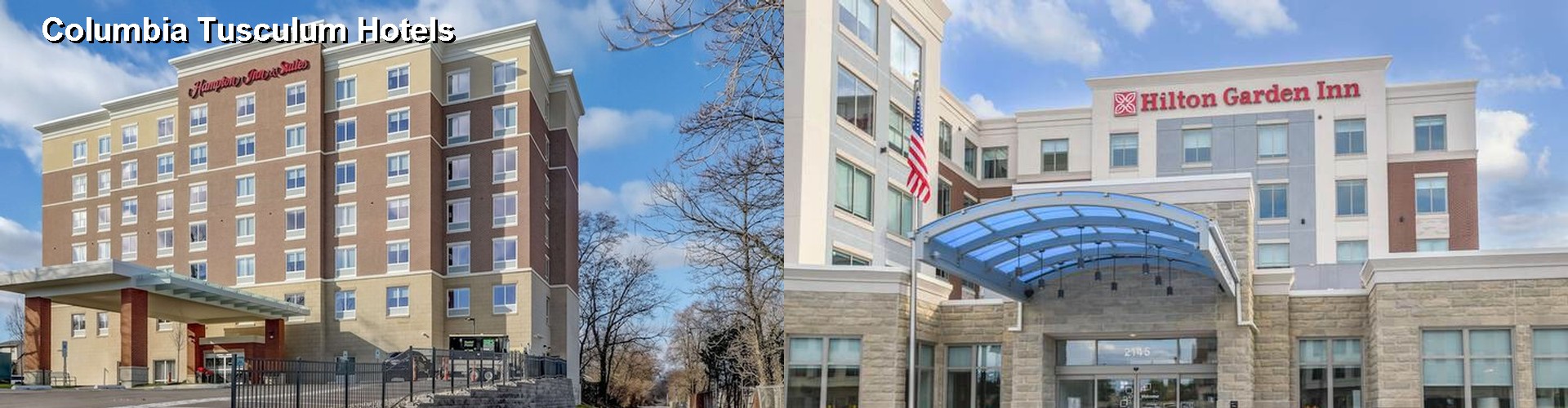 5 Best Hotels near Columbia Tusculum