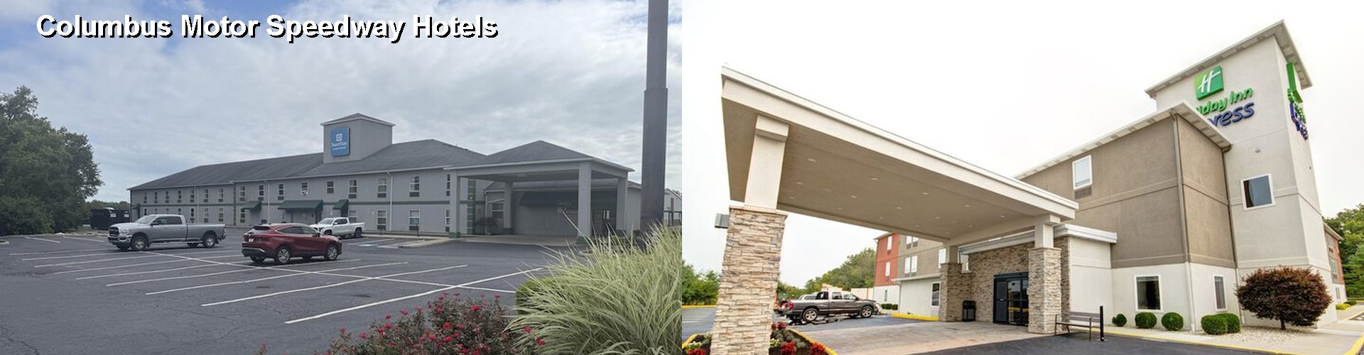 2 Best Hotels near Columbus Motor Speedway