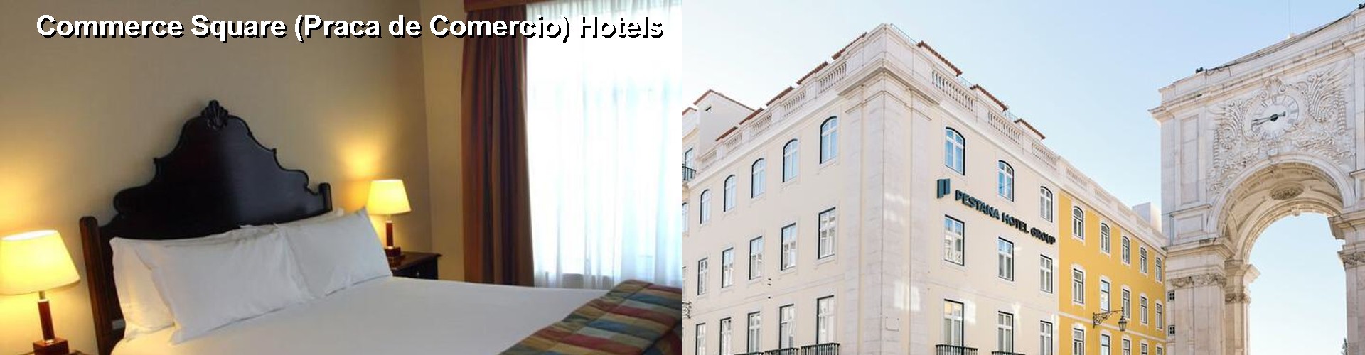 5 Best Hotels near Commerce Square (Praca de Comercio)