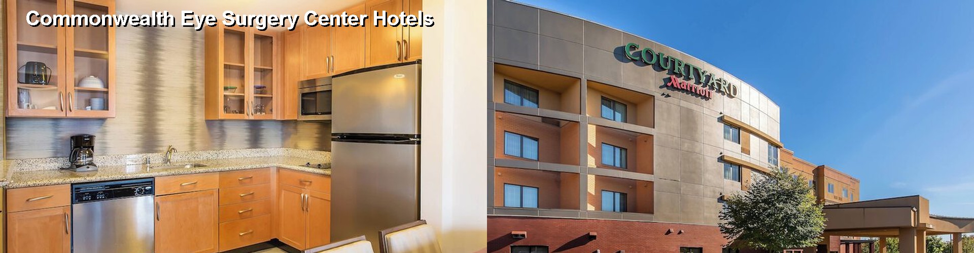 5 Best Hotels near Commonwealth Eye Surgery Center