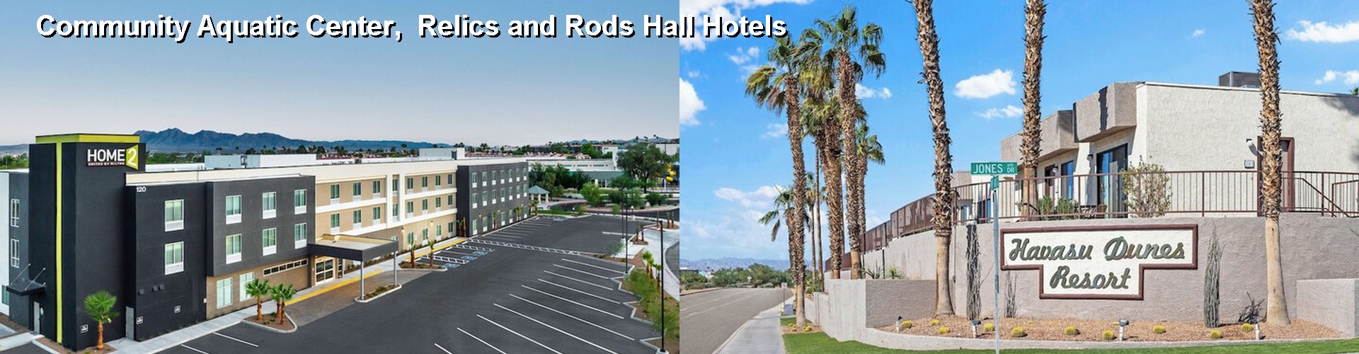 5 Best Hotels near Community Aquatic Center, Relics and Rods Hall