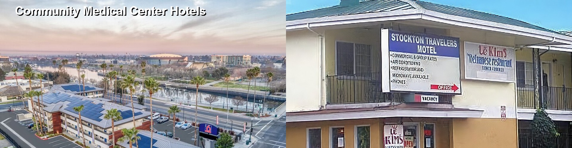 3 Best Hotels near Community Medical Center