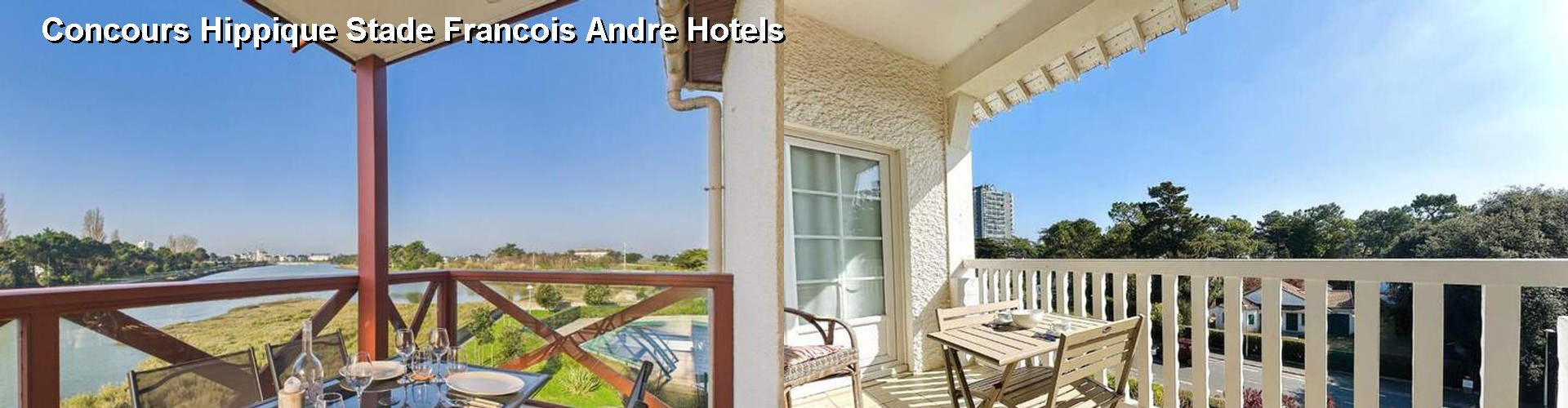 5 Best Hotels near Concours Hippique Stade Francois Andre