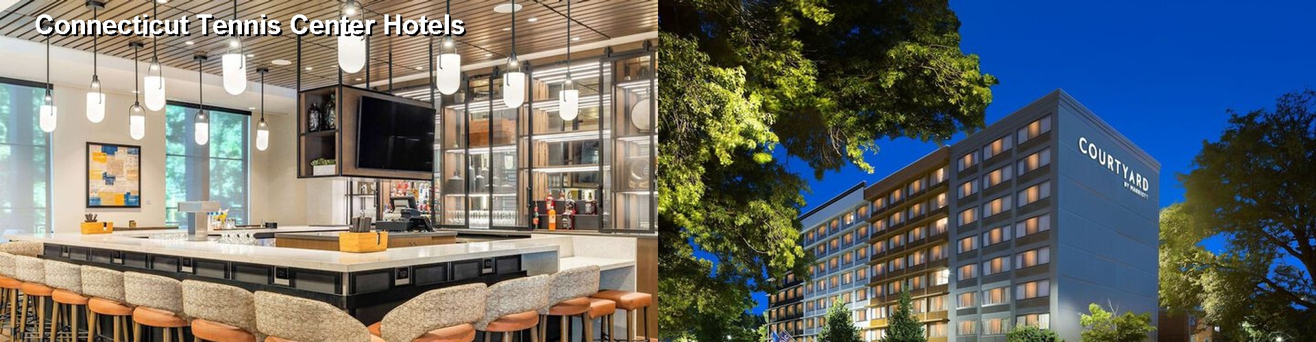 3 Best Hotels near Connecticut Tennis Center