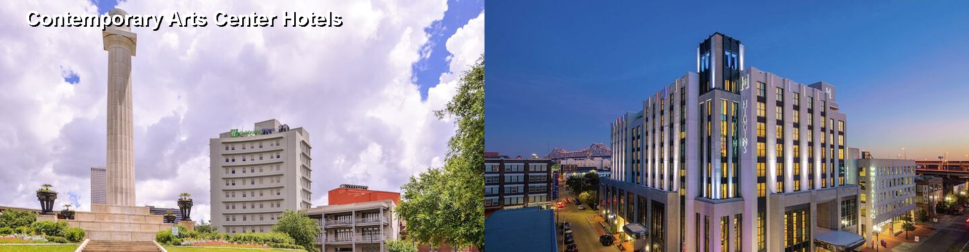 4 Best Hotels near Contemporary Arts Center