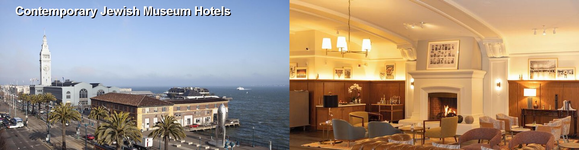 5 Best Hotels near Contemporary Jewish Museum