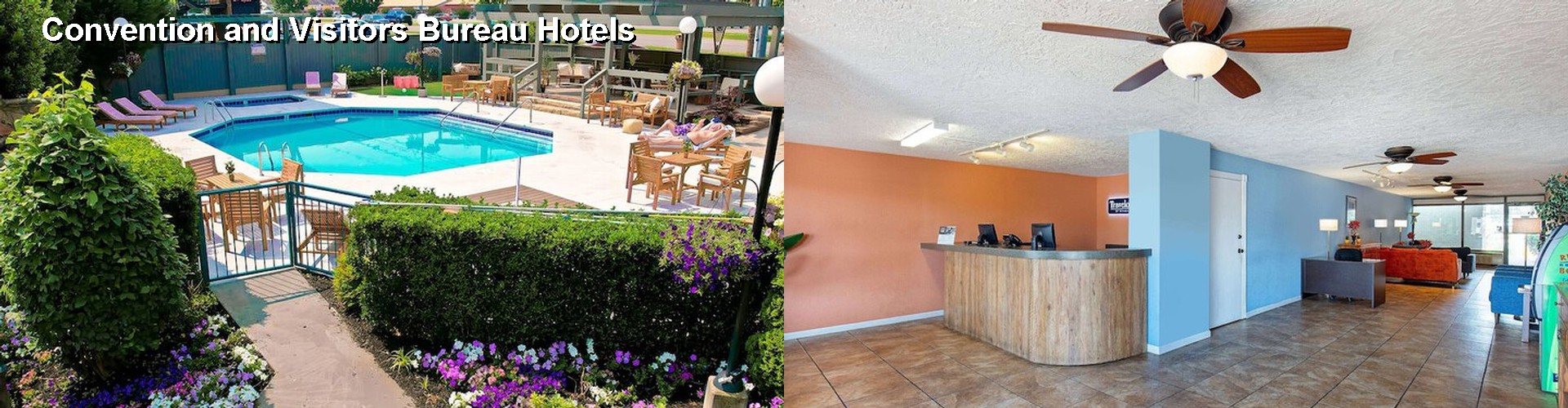 5 Best Hotels near Convention and Visitors Bureau