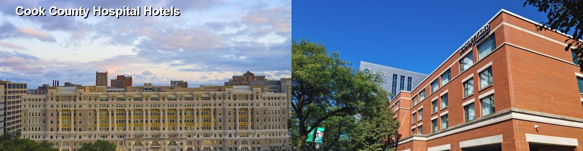 5 Best Hotels near Cook County Hospital