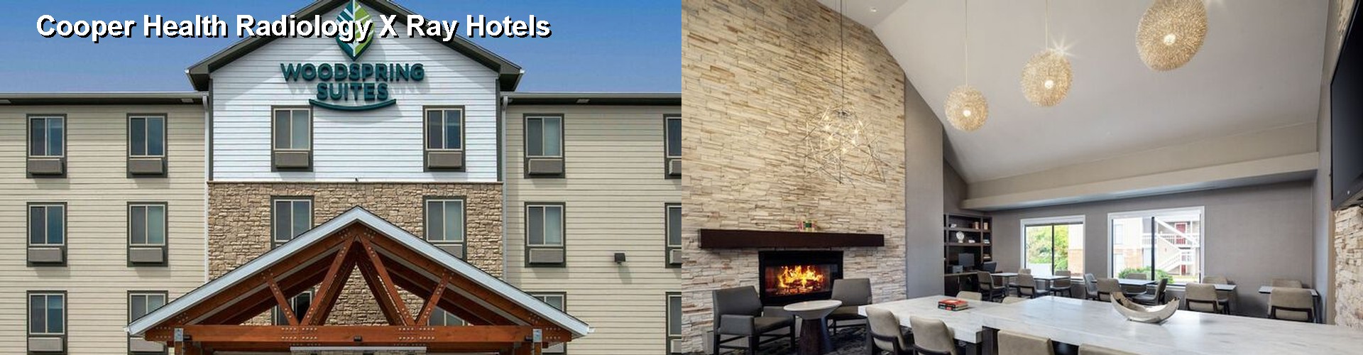 2 Best Hotels near Cooper Health Radiology X Ray
