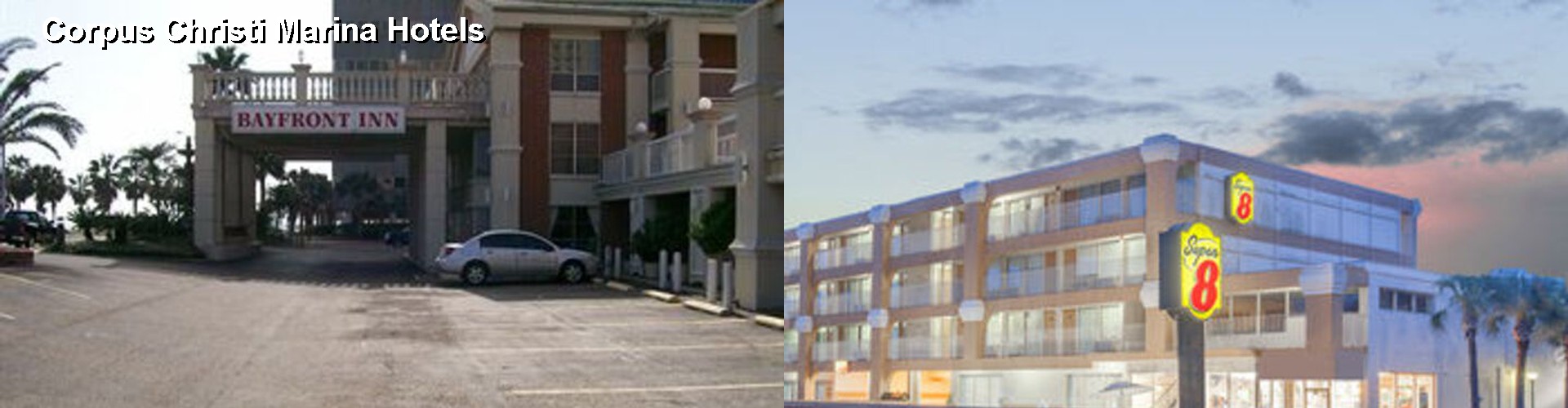 4 Best Hotels near Corpus Christi Marina