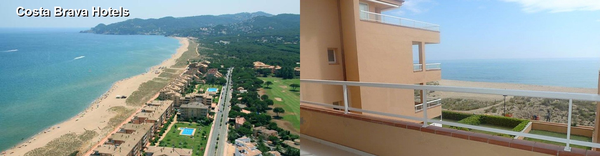 2 Best Hotels near Costa Brava