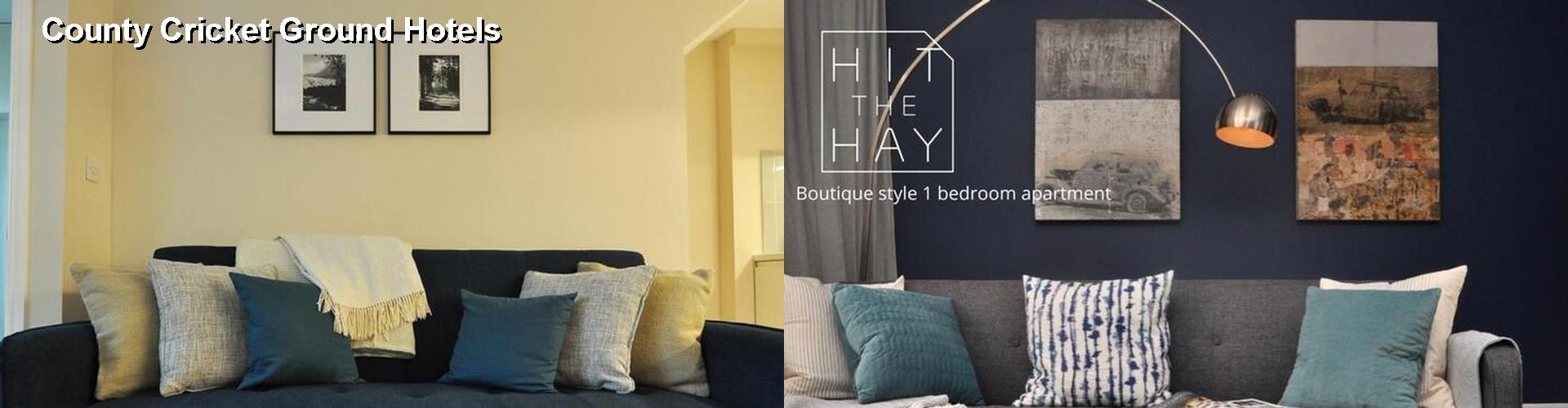 5 Best Hotels near County Cricket Ground