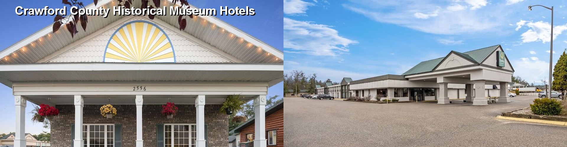 5 Best Hotels near Crawford County Historical Museum