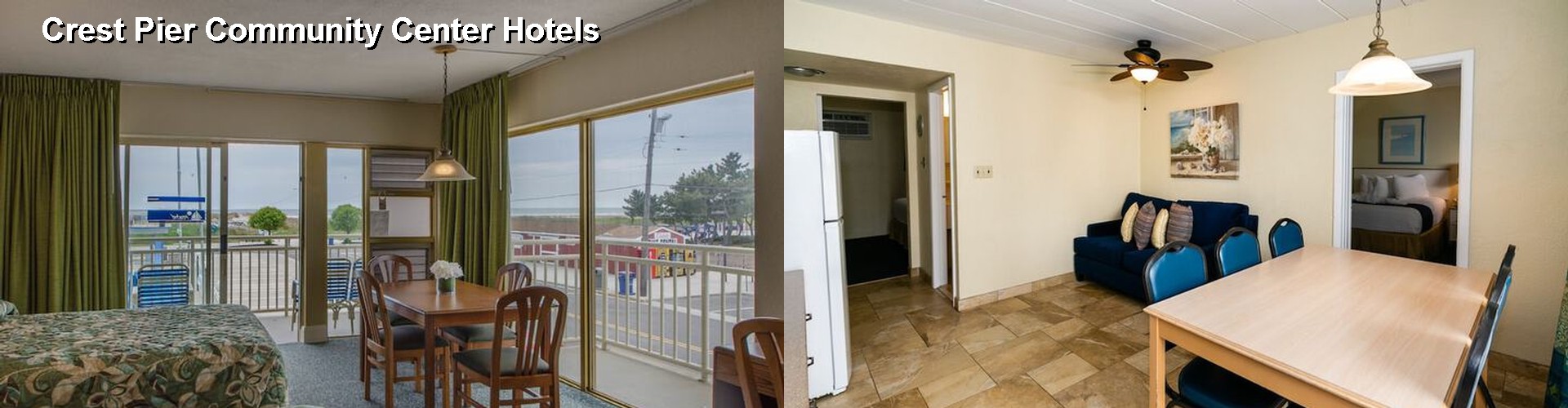 5 Best Hotels near Crest Pier Community Center