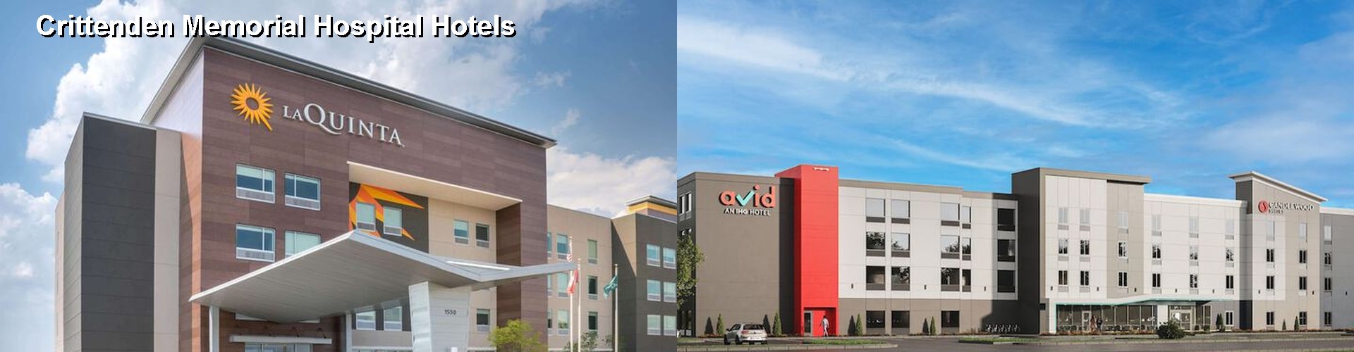 5 Best Hotels near Crittenden Memorial Hospital
