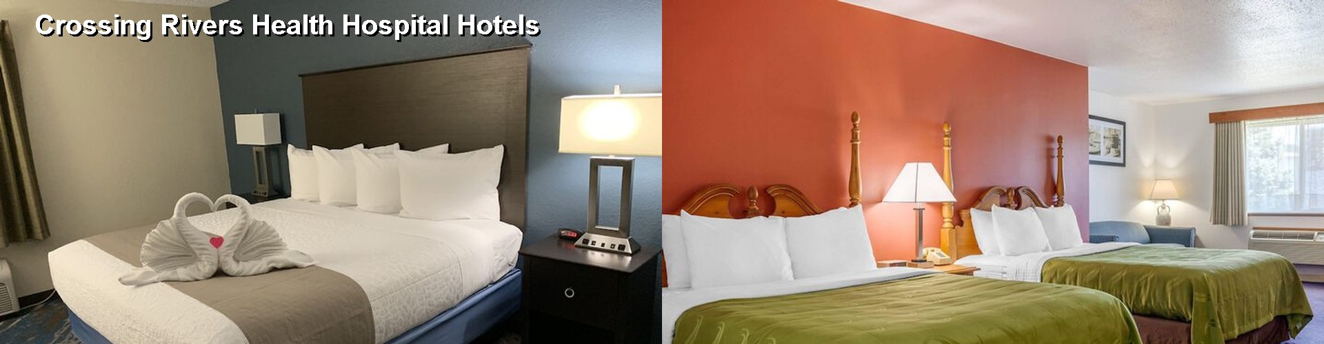 5 Best Hotels near Crossing Rivers Health Hospital