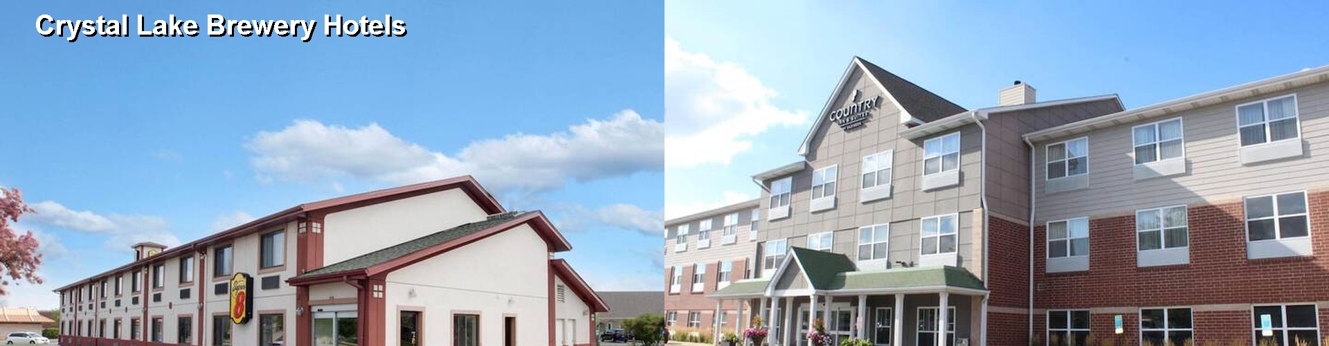 3 Best Hotels near Crystal Lake Brewery