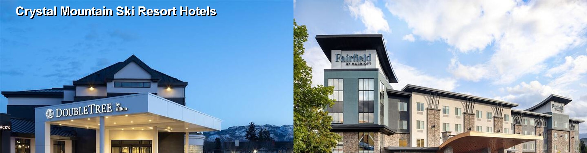 3 Best Hotels near Crystal Mountain Ski Resort