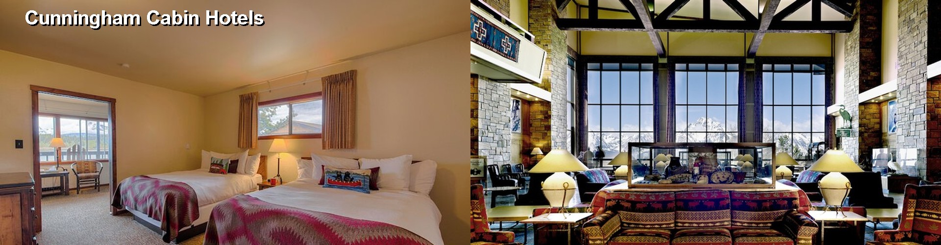 5 Best Hotels near Cunningham Cabin