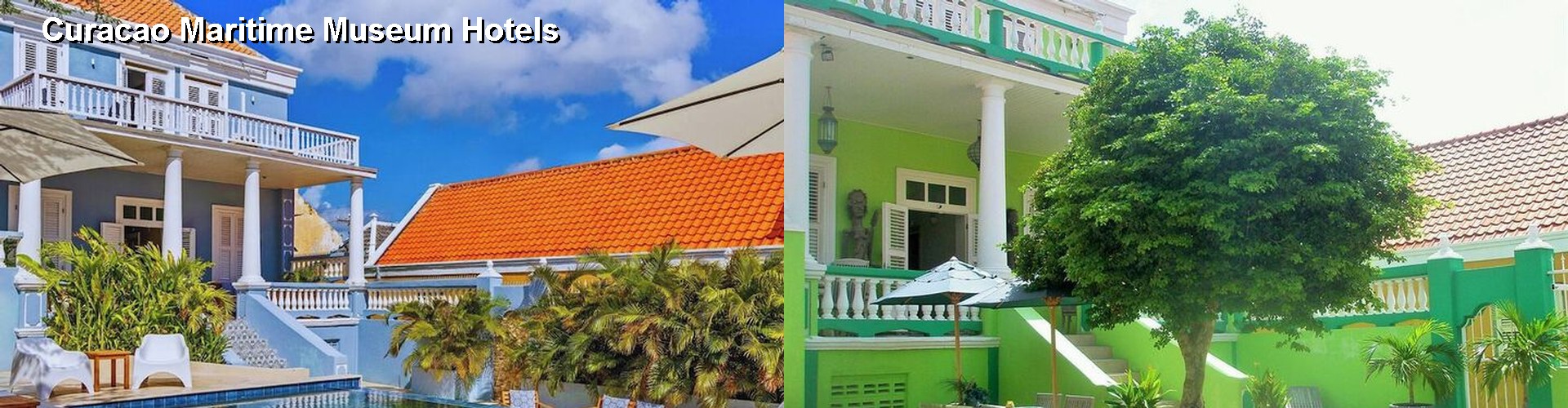 4 Best Hotels near Curacao Maritime Museum