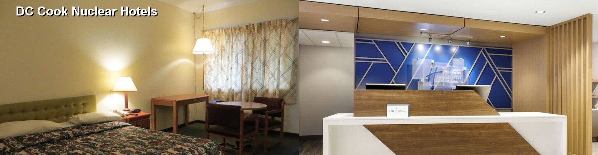 5 Best Hotels near DC Cook Nuclear