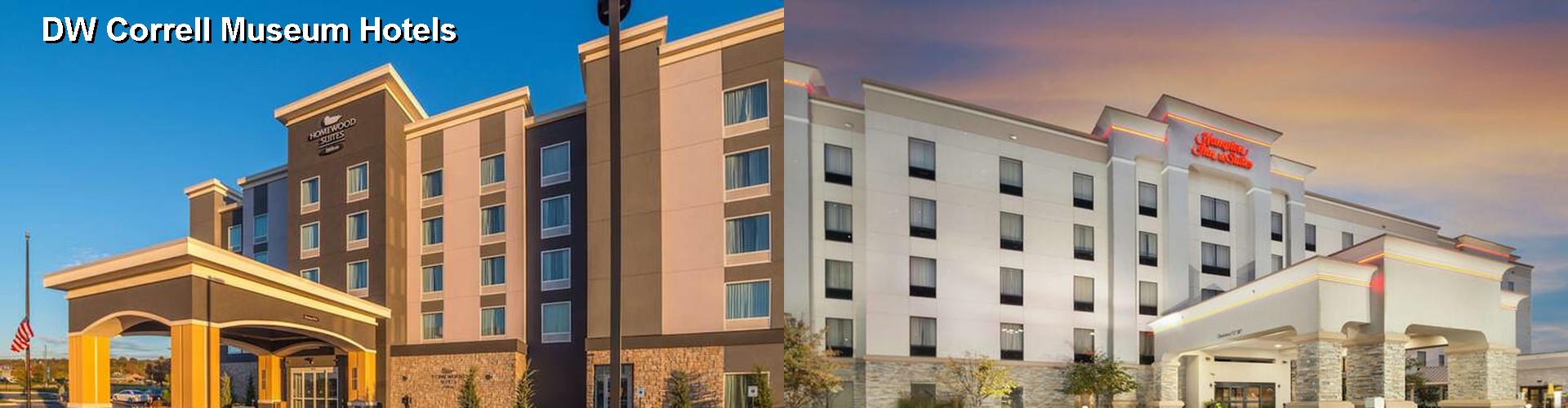 5 Best Hotels near DW Correll Museum