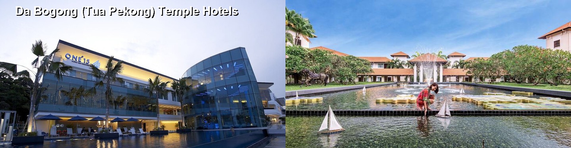 5 Best Hotels near Da Bogong (Tua Pekong) Temple