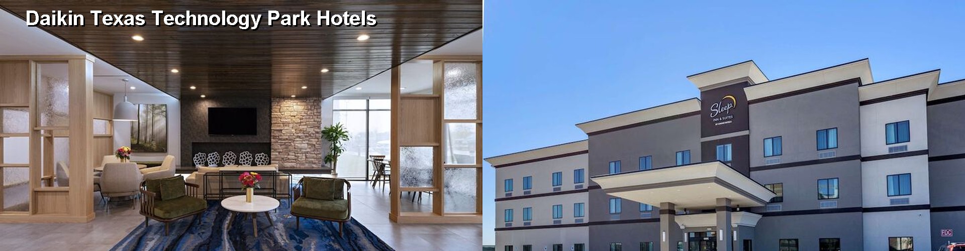 5 Best Hotels near Daikin Texas Technology Park
