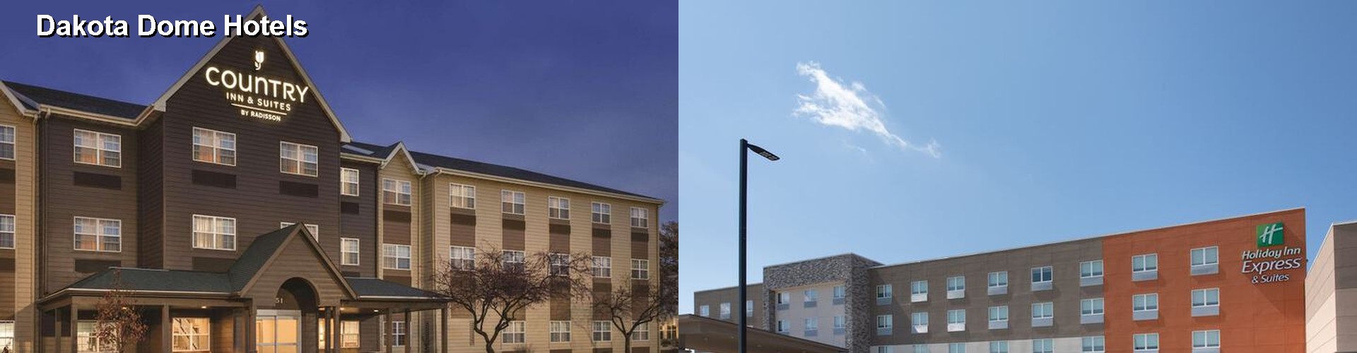 5 Best Hotels near Dakota Dome