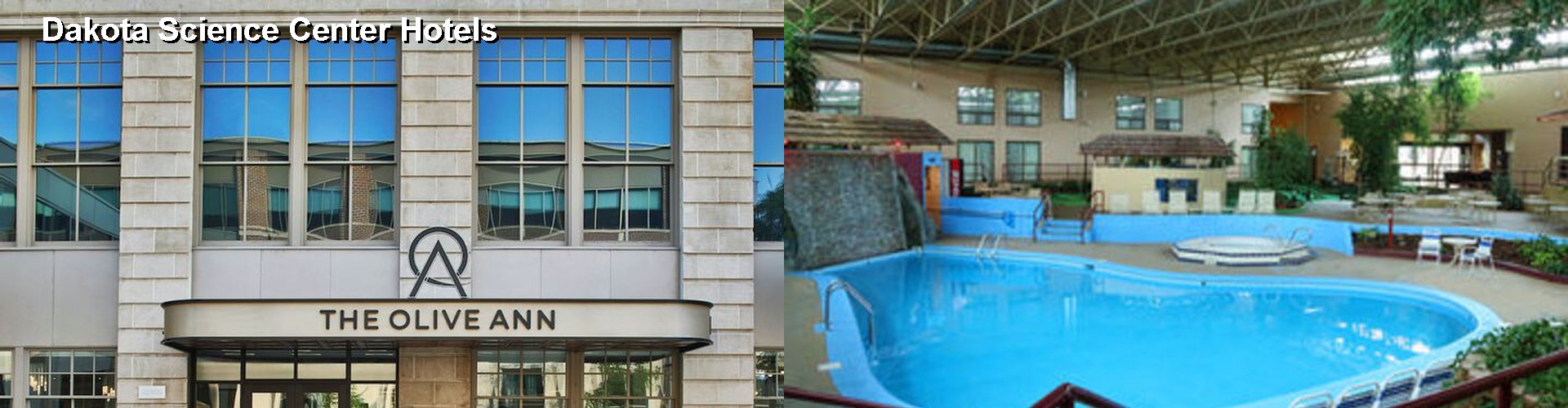 5 Best Hotels near Dakota Science Center