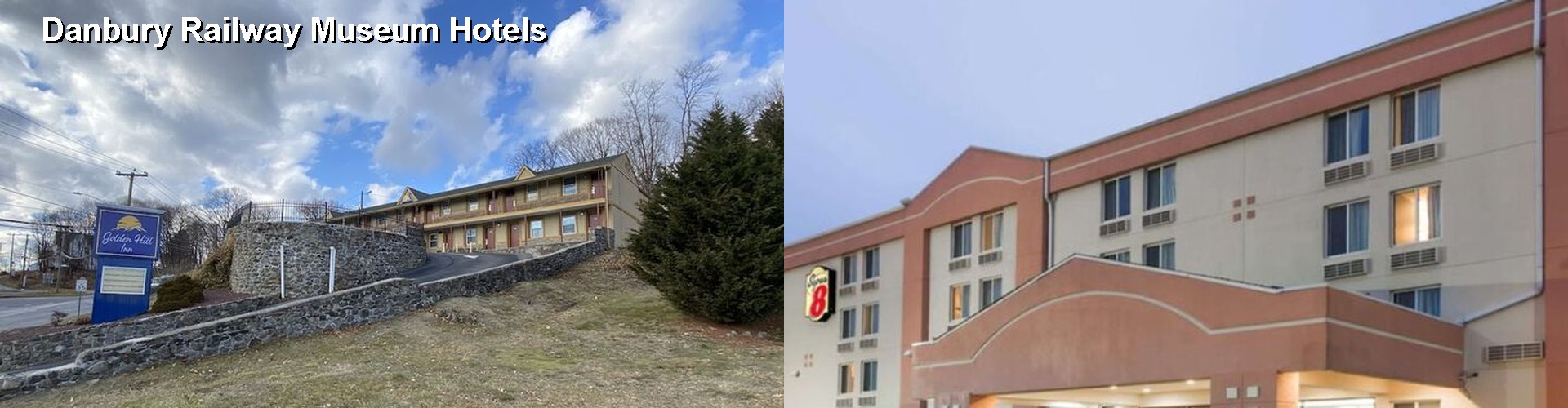 4 Best Hotels near Danbury Railway Museum