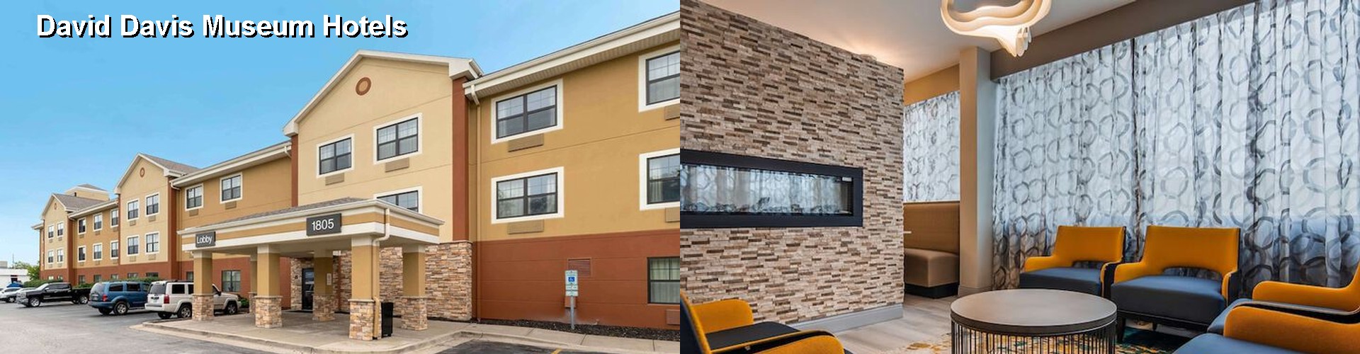 5 Best Hotels near David Davis Museum