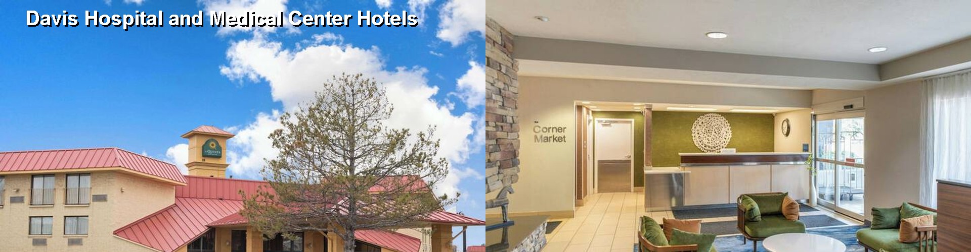 5 Best Hotels near Davis Hospital and Medical Center