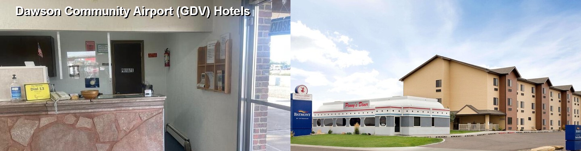 3 Best Hotels near Dawson Community Airport (GDV)
