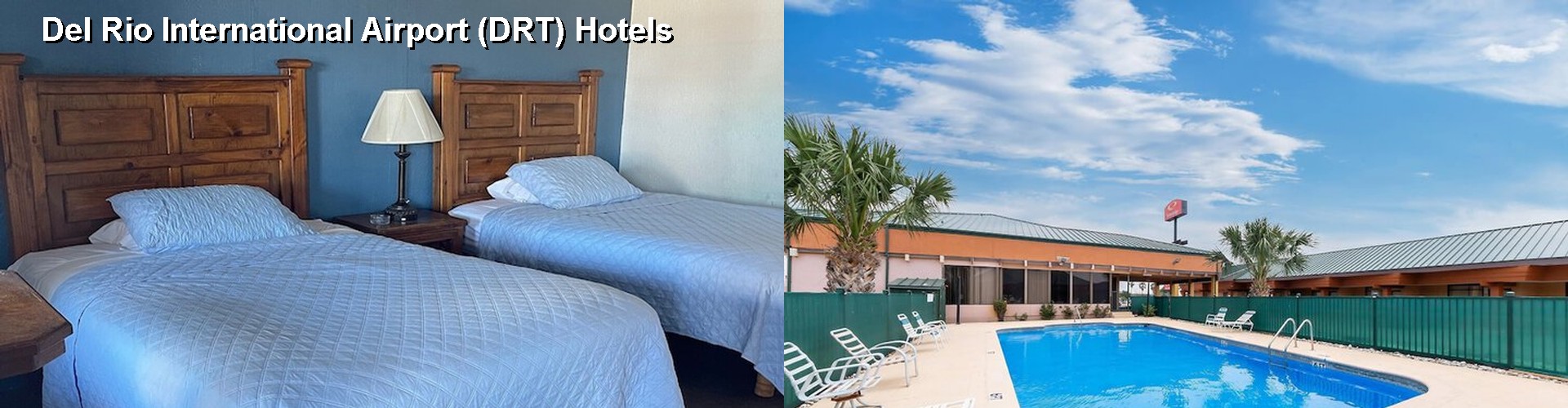 4 Best Hotels near Del Rio International Airport (DRT)