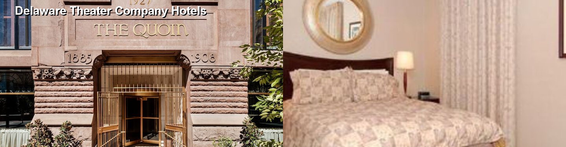 5 Best Hotels near Delaware Theater Company