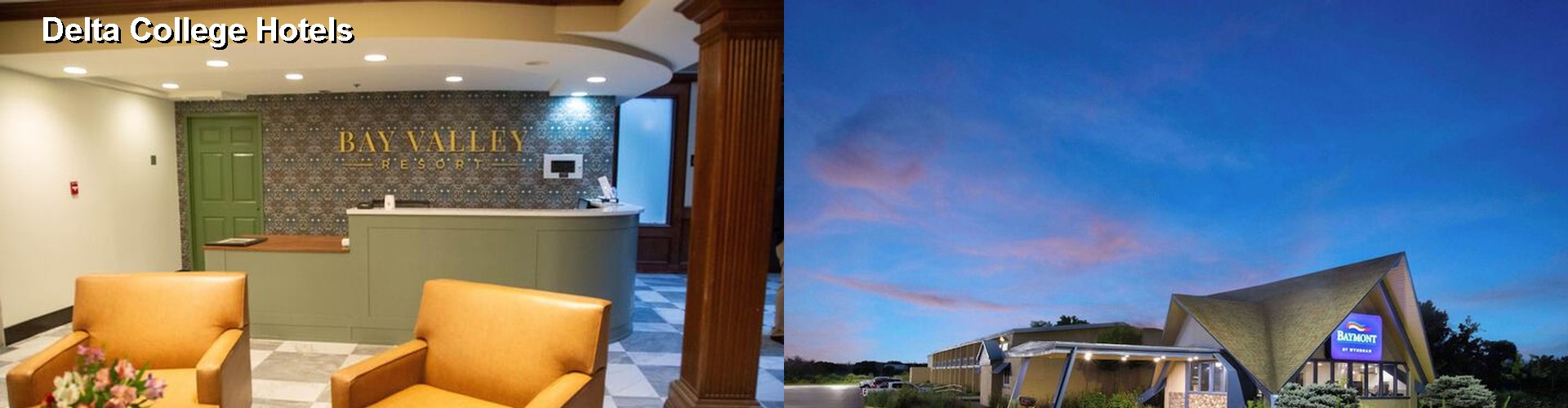 5 Best Hotels near Delta College