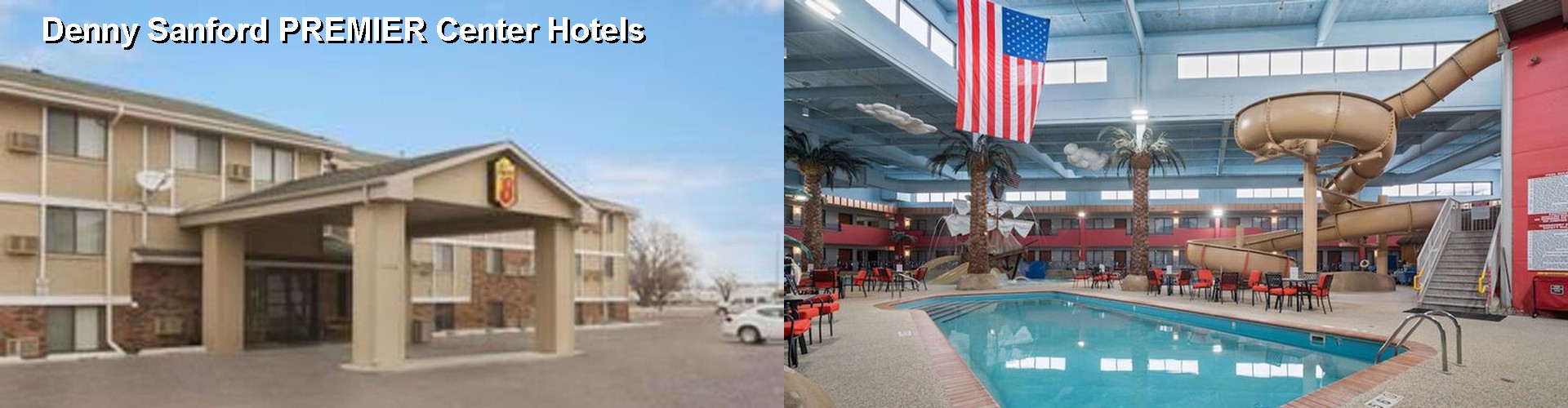 5 Best Hotels near Denny Sanford PREMIER Center
