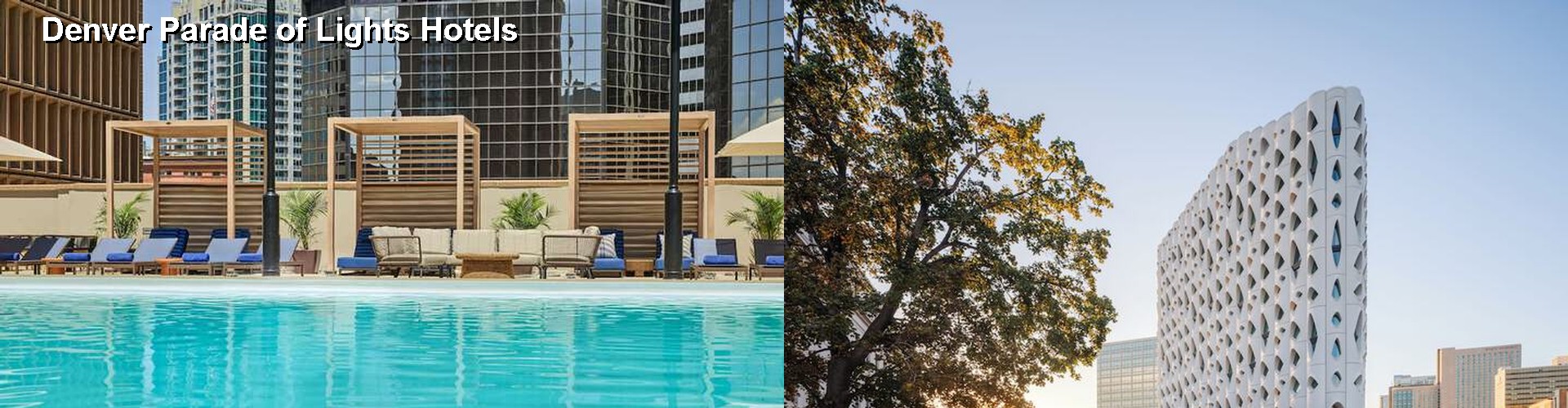 3 Best Hotels near Denver Parade of Lights