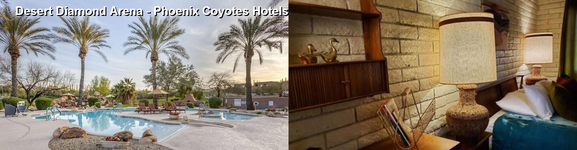 5 Best Hotels near Desert Diamond Arena - Phoenix Coyotes
