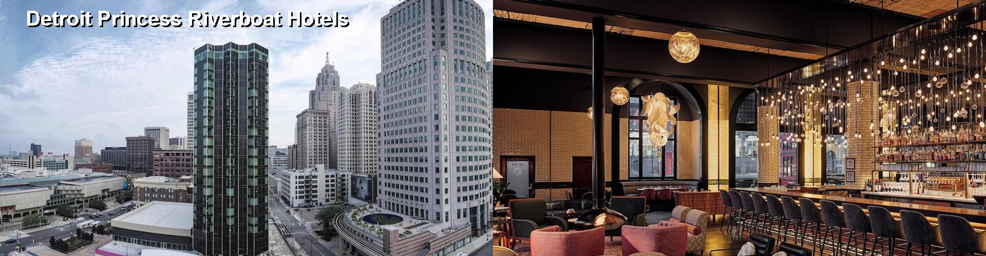 4 Best Hotels near Detroit Princess Riverboat