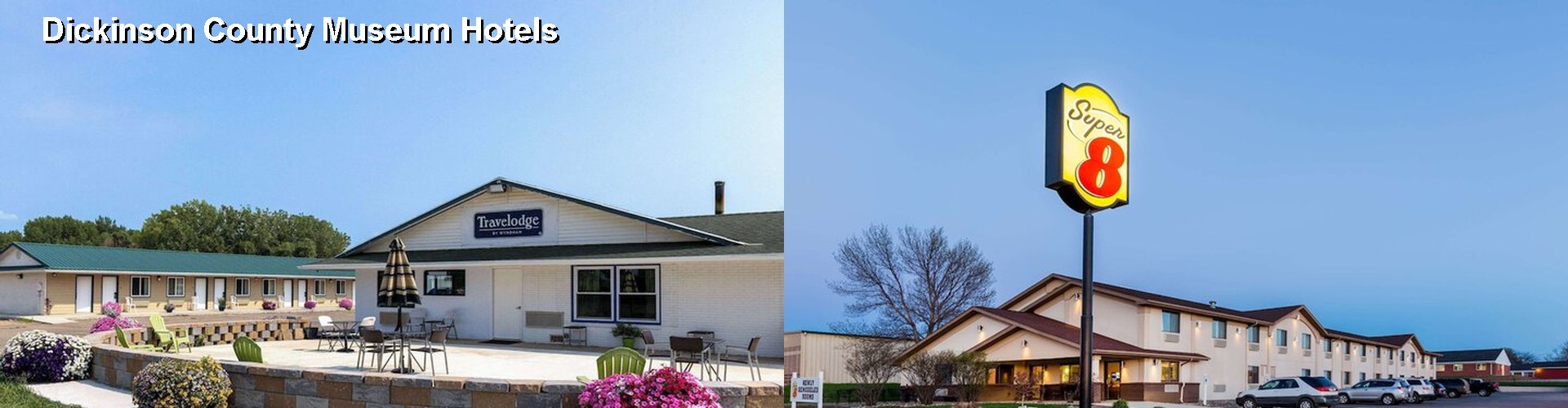 5 Best Hotels near Dickinson County Museum