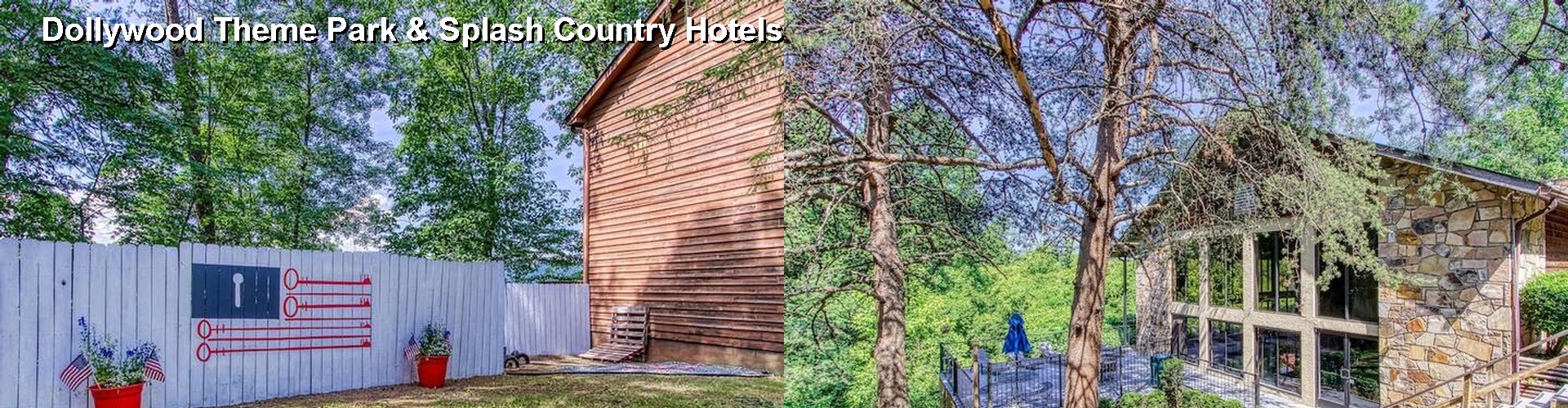 0 Best Hotels near Dollywood Theme Park & Splash Country