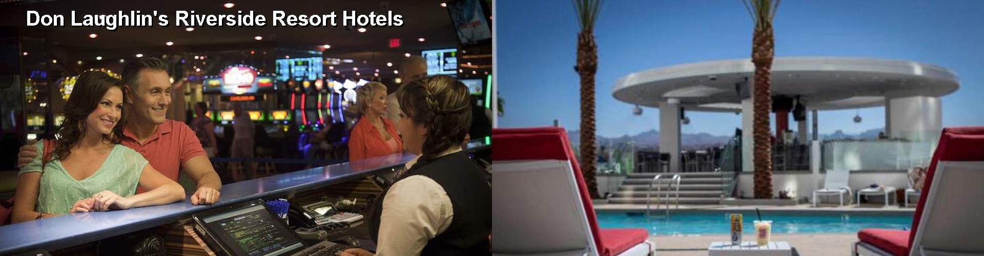 5 Best Hotels near Don Laughlin's Riverside Resort