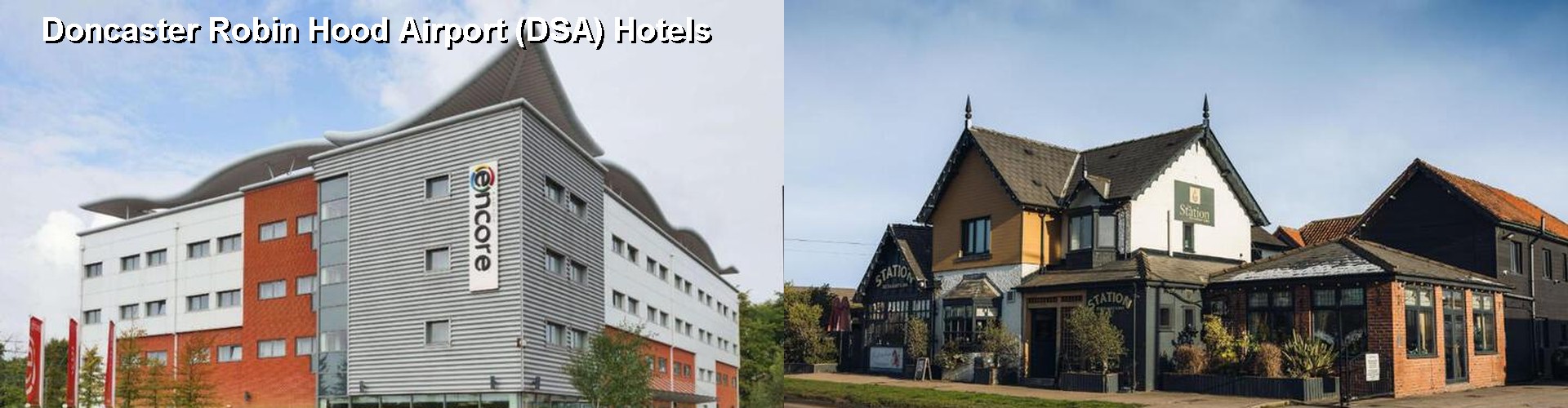 5 Best Hotels near Doncaster Robin Hood Airport (DSA)