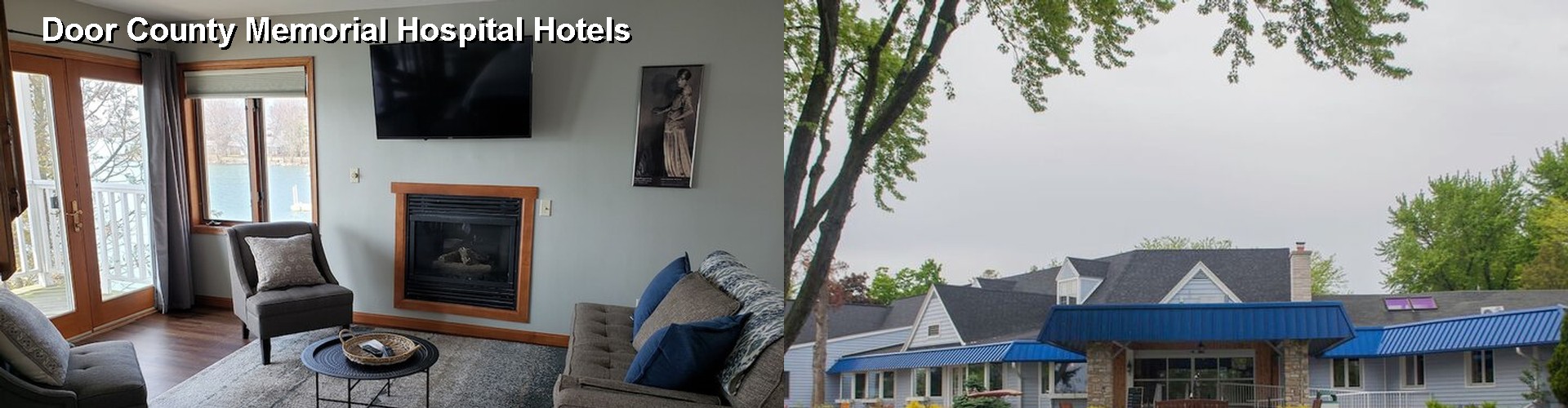 4 Best Hotels near Door County Memorial Hospital
